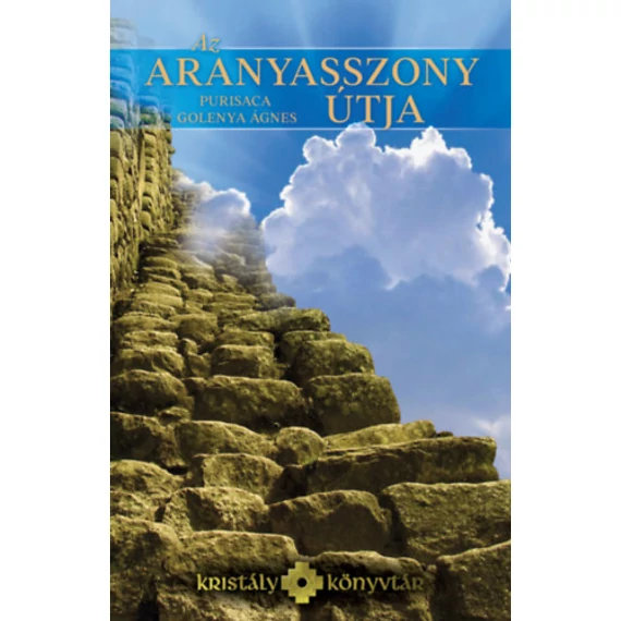 Az Aranyasszony útja - Purisaca Golenya Ágnes