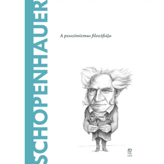 Schopenhauer - A pesszimizmus filozófiája - Joan Solé