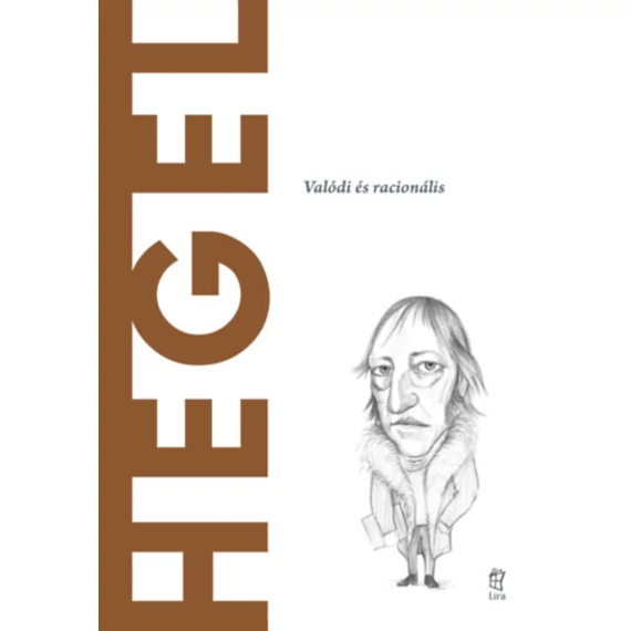 Hegel - Valódi és racionális - Víctor Gómez Pin