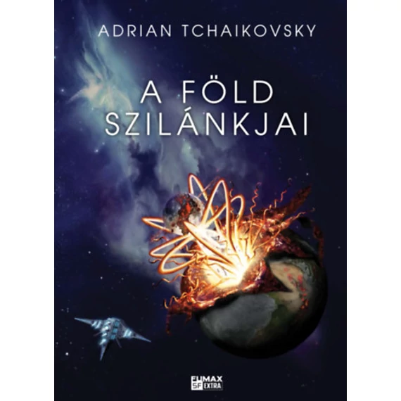 A Föld szilánkjai - Végső Architektúra 1. - Adrian Tchaikovsky