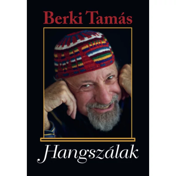 Hangszálak - Berki Tamás