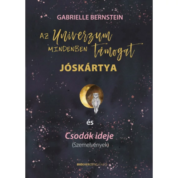 Az Univerzum mindenben támogat - Jóskártya + könyv - Gabrielle Bernstein