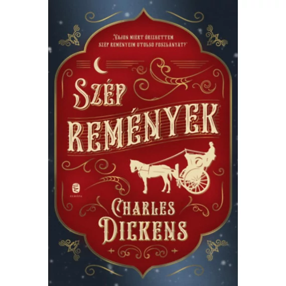 Szép remények - Charles Dickens