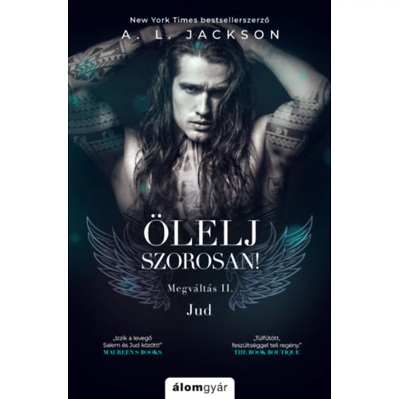 Ölelj szorosan! - A.L. Jackson