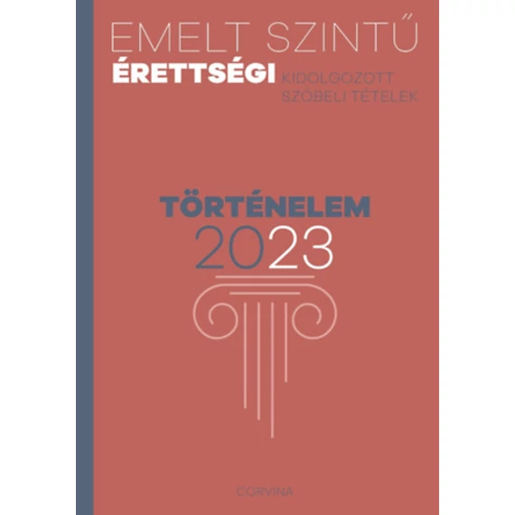 Emelt szintű érettségi - történelem - 2023