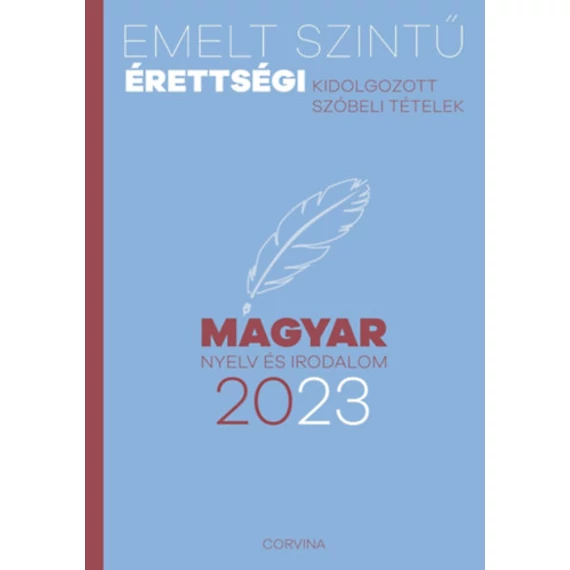 Emelt szintű érettségi - magyar nyelv és irodalom - 2023