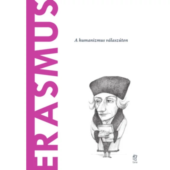 Erasmus - A humanizmus válaszúton - Jorge Ledo