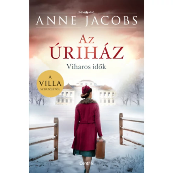 Az úriház - Viharos idők - Anne Jacobs