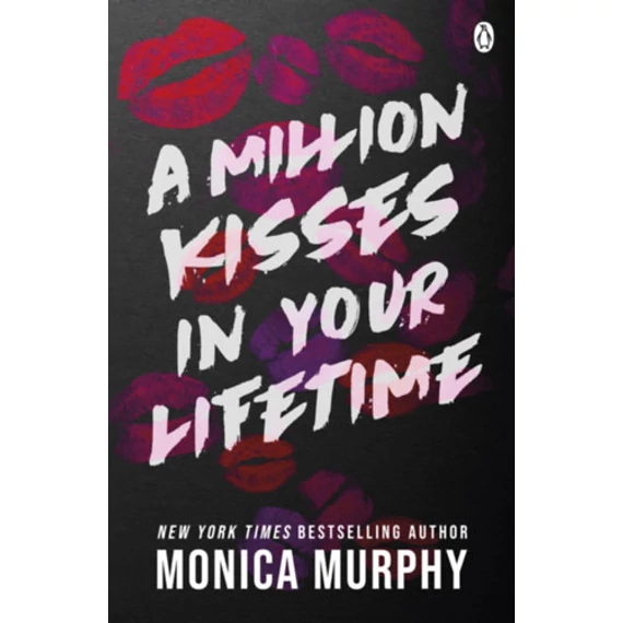 A Million Kisses In Your Lifetime - Monica Murphy - angol nyelven