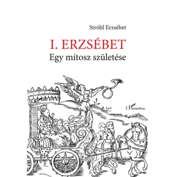 I. Erzsébet - Egy mítosz születése - Stróbl Erzsébet