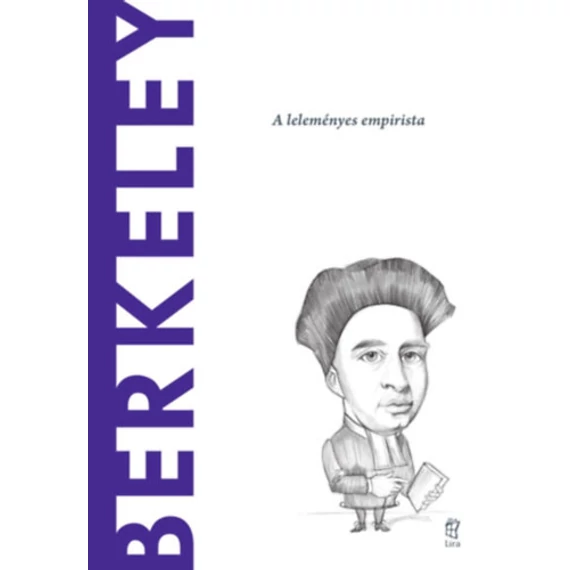 Berkeley - A leleményes empirista - Luis Alfonso Iglesias Huelga