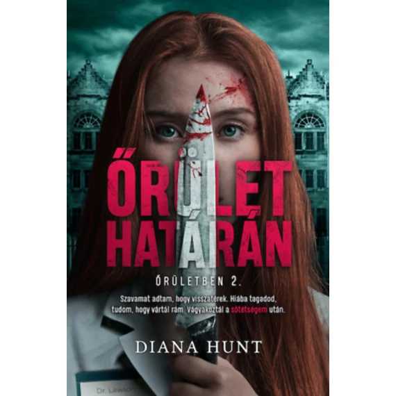 Őrület határán - Diana Hunt