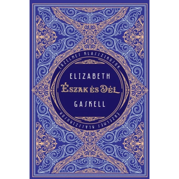 Észak és Dél - Elizabeth Gaskell