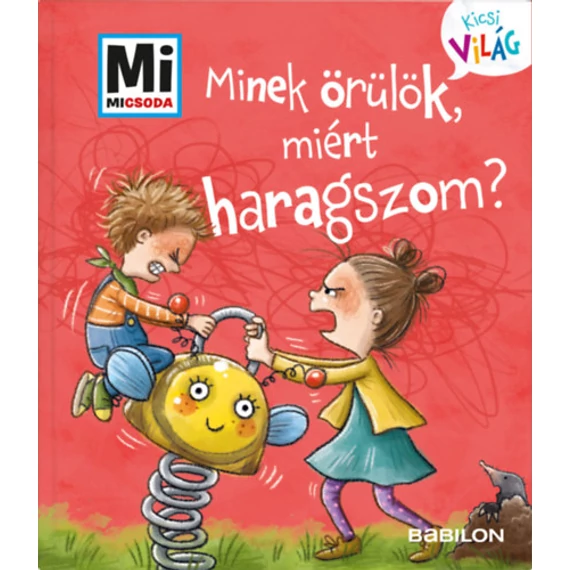 Minek örülök, miért haragszom? - Mi Micsoda Kicsi világ 1. - Kihajtható fülekkel - Andrea Weller-Essers