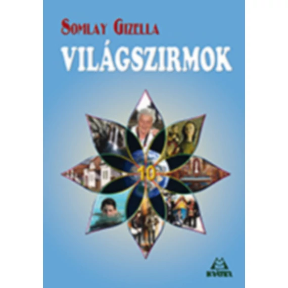 Világszirmok 10. - Somlay Gizella