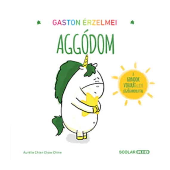Aggódom - Gaston érzelmei - Aurélie Chien Chow Chine
