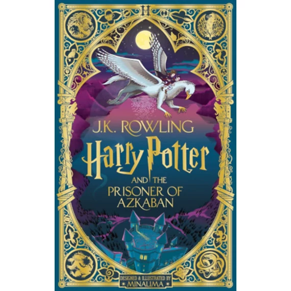 Harry Potter and the Prisoner of Azkaban - MinaLima Edition - J. K. Rowling