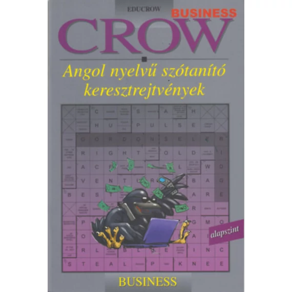 Crow - Business: Angol nyelvű szótanító keresztrejtvények - Alapszint - Villányi Edit 