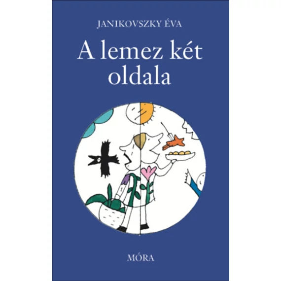 A lemez két oldala - Janikovszky Éva