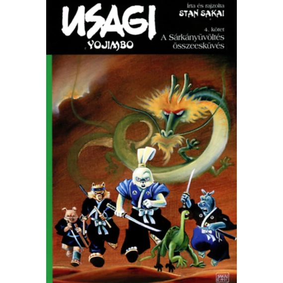 Usagi Yojimbo 4. - A Sárkányüvöltés összeesküvés - A Sárkányüvöltés összeesküvés - Stan Sakai