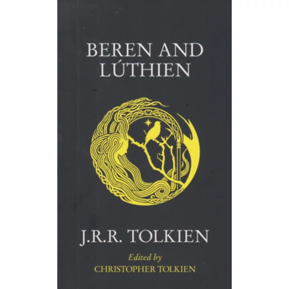Beren and Lúthien - J. R. R. Tolkien - angol nyelvű