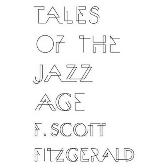 Tales of the Jazz Age - Francis Scott Fitzgerald