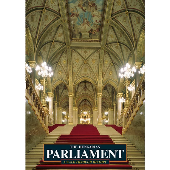 The Hungarian Parliament - A Walk Through History - Sisa József