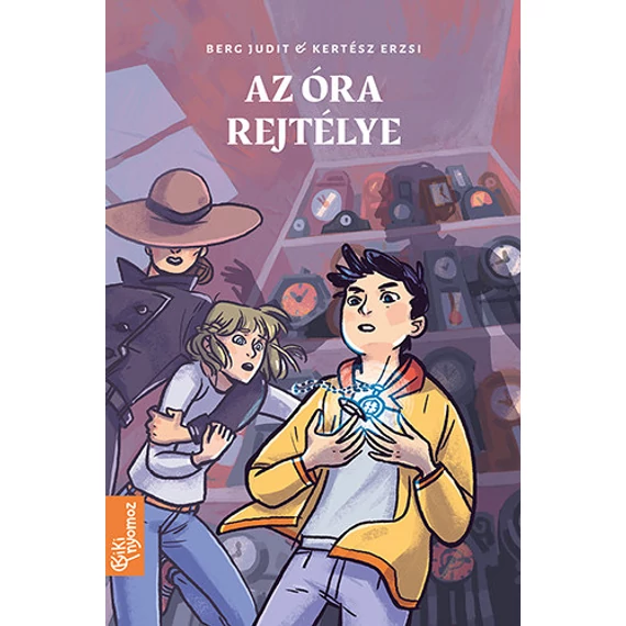 Az óra rejtélye - Kiki nyomoz 2. - Berg Judit