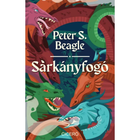 Sárkányfogó - Peter S. Beagle