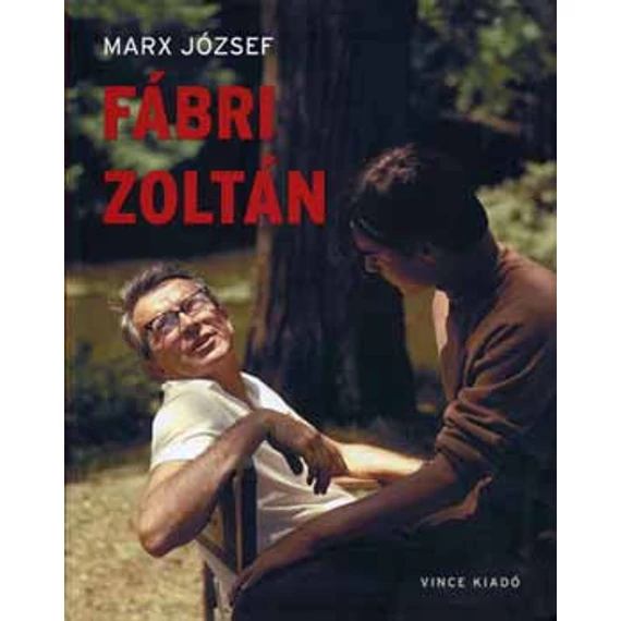 Fábri Zoltán - Marx József