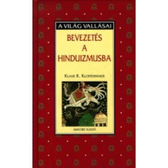 Bevezetés a hinduizmusba - Klaus K. Klostermaier