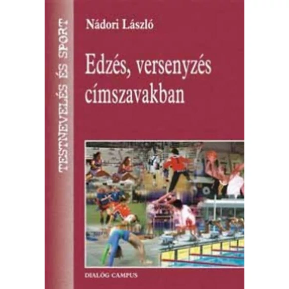 Edzés, versenyzés címszavakban - Nádori László