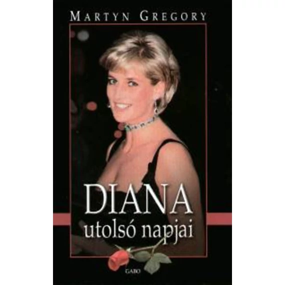 Diana utolsó napjai - Martin Gregory