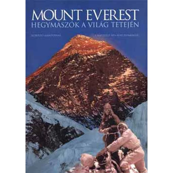 Mount Everest: Hegymászók a világ tetején - Roberto Mantovani