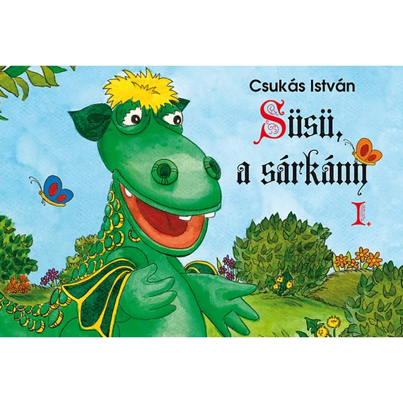 Süsü, a sárkány I. - Csukás István