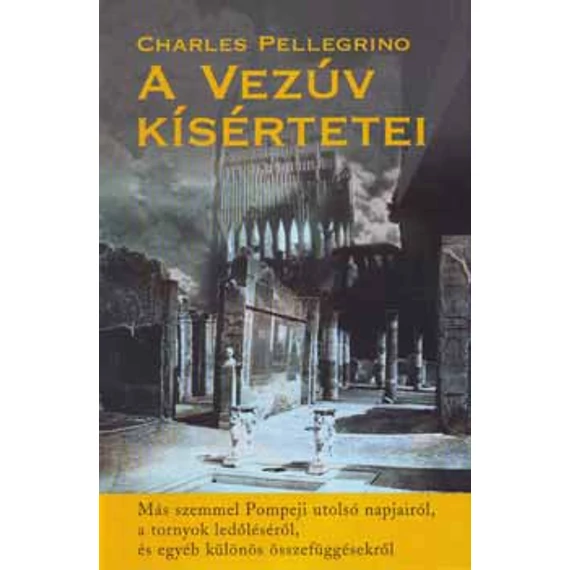 A Vezúv kísértetei - Charles Pellegrinó