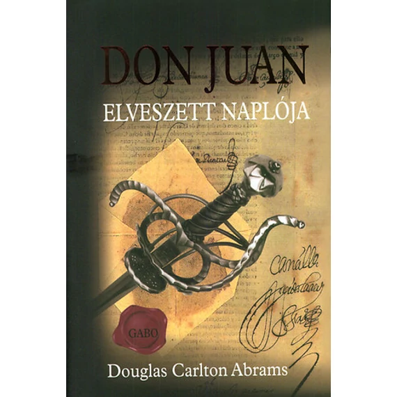 Don Juan elveszett naplója - D.C. Abrams