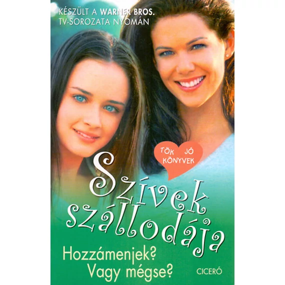 Szívek szállodája 3.  - Hozzámenjek? Vagy mégse? - Catherine Clark