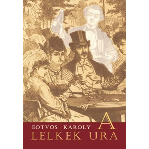 A lelkek ura - Eötvös Károly