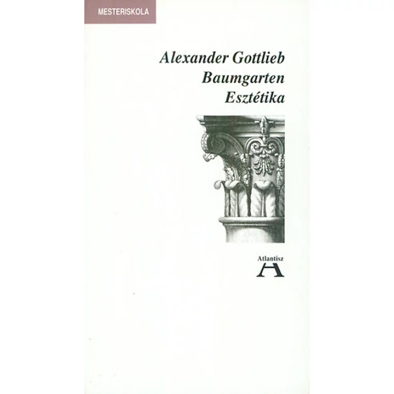 Esztétika - Alexander Gottlieb Baumgarten