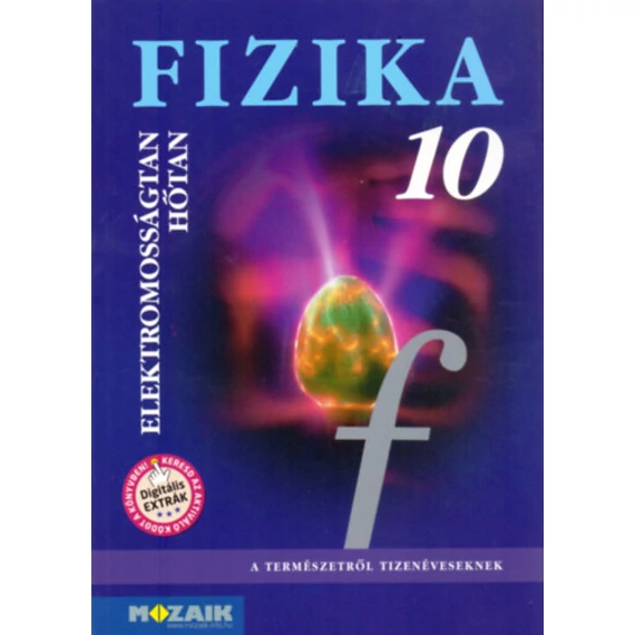 Fizika 10. - Elektromosságtan, hőtan - Dr. Jurisits József