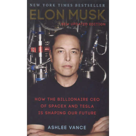 Elon Musk - Ashlee Vance