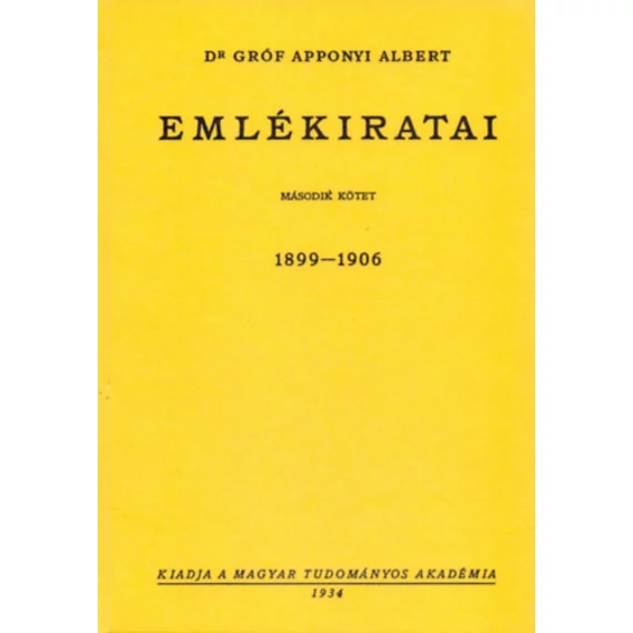 Dr Gróf Apponyi Albert emlékiratai. 2., - Gróf Apponyi Albert