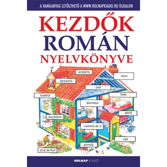 Kezdők román nyelvkönyve - Letölthető hanganyaggal - Helen Davies