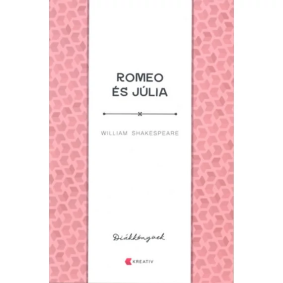 Romeo és Júlia - William Shakespeare