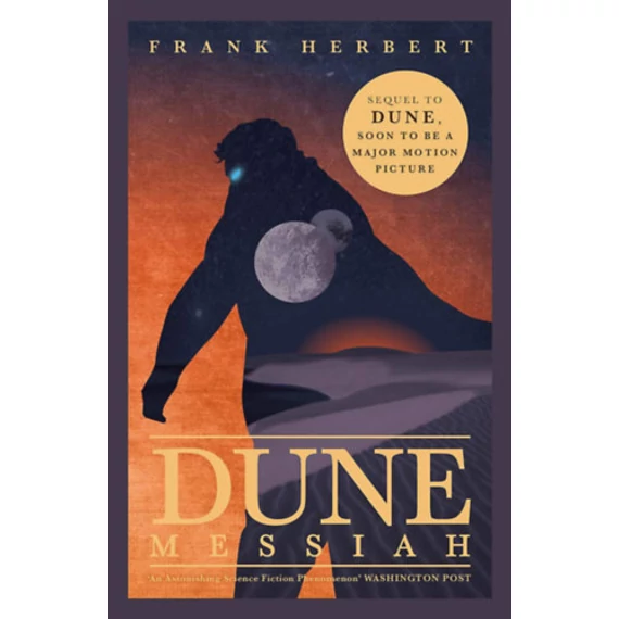 Dune Messiah: The Second Dune Novel - Frank Herbert