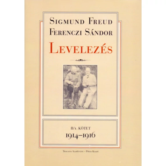 Levelezés - II/1. kötet - 1914-1916 - Sigmund Freud