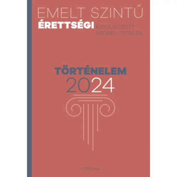 Emelt szintű érettségi - történelem - 2024