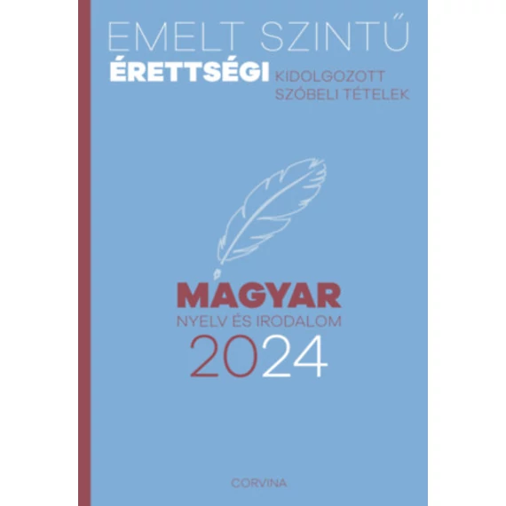 Emelt szintű érettségi - magyar nyelv és irodalom - 2024