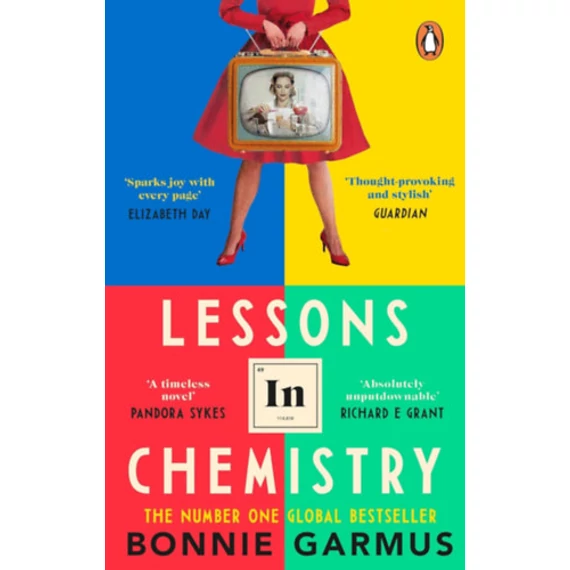 Lessons in Chemistry - Bonnie Garmus